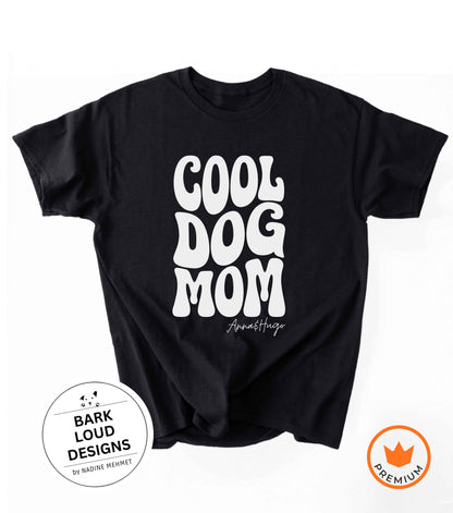 Personalisiertes Premium T-Shirt mit Namen - COOL DOG MOM aus Biobaumwolle
